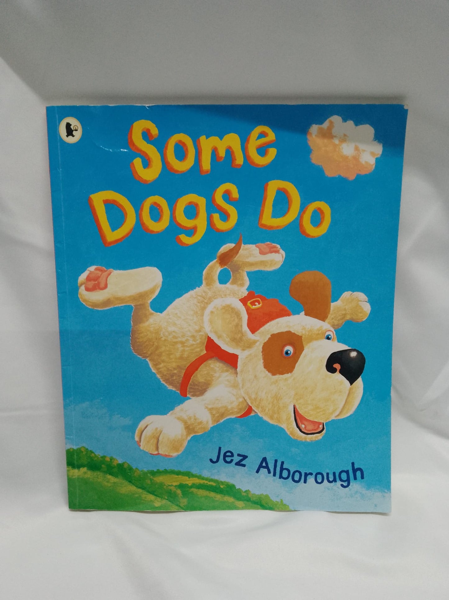 Kids book - Some Dogs Do - Children’s Book