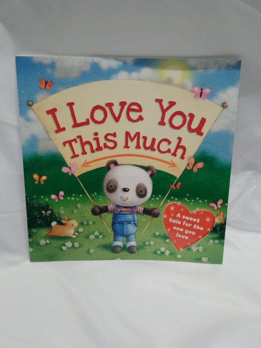 Kids Book - I love you this much